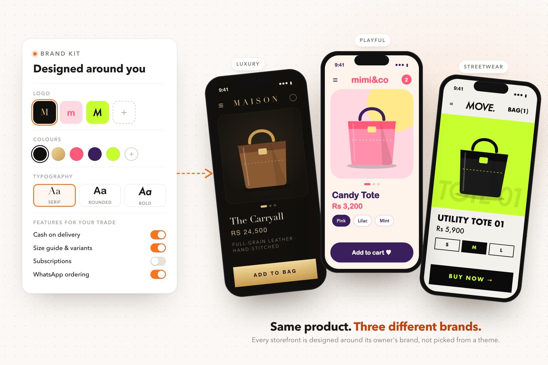 A brand kit of logo, colours, fonts and feature switches, applied to the same tote bag product page in three styles: luxury black and gold, playful pink, and bold streetwear.